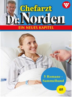 cover image of Chefarzt Dr. Norden – Sammelband 5 – Arztroman